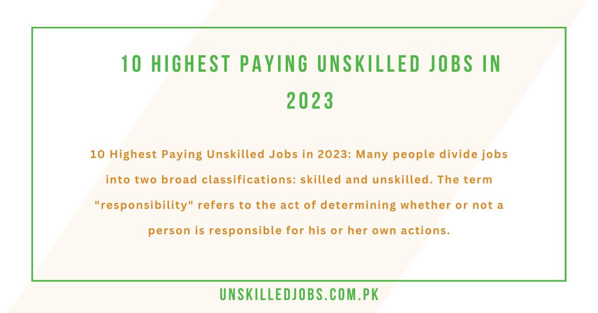 10-highest-paying-unskilled-jobs-in-2023