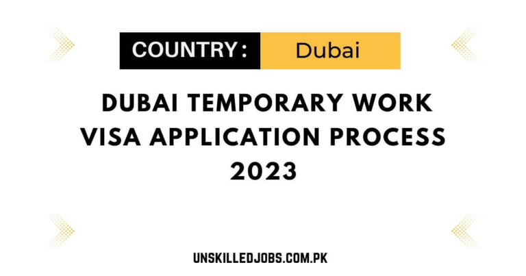 Dubai Temporary Work Visa Application Process 2023 – Apply Now