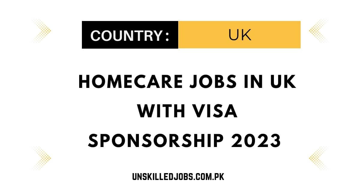 homecare-jobs-in-uk-with-visa-sponsorship-2023-apply-now