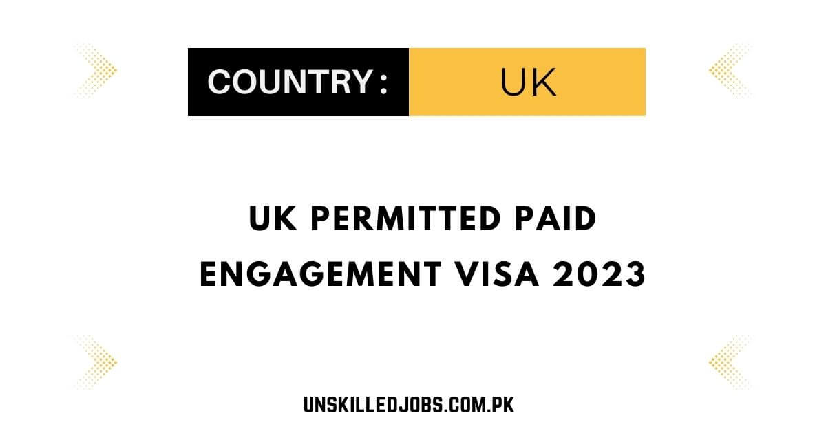 UK Permitted Paid Engagement Visa 2023