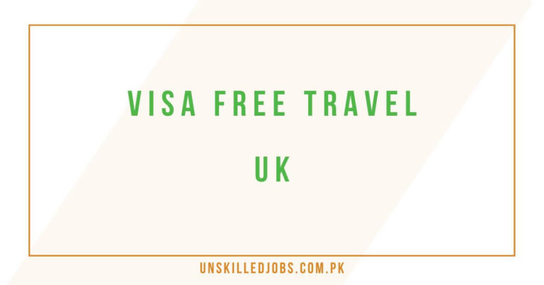 Visa free travel UK – UK Residents