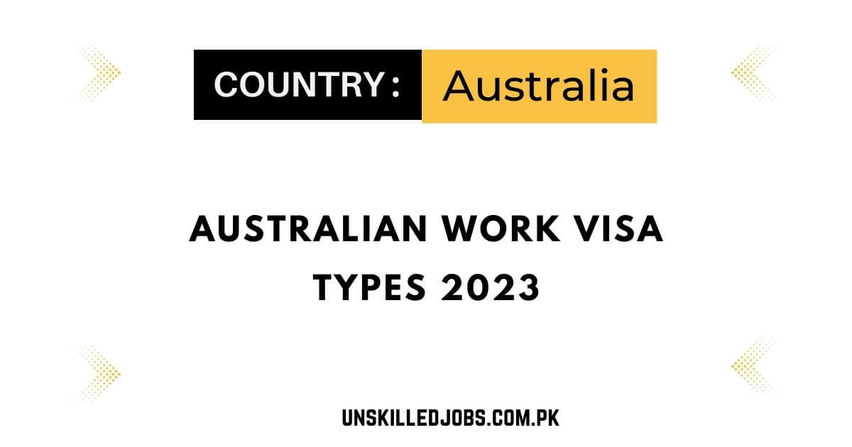 Australian Work Visa Types 2023