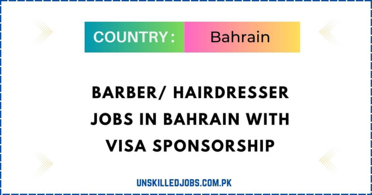 Barber/ Hairdresser Jobs in Bahrain with Visa Sponsorship