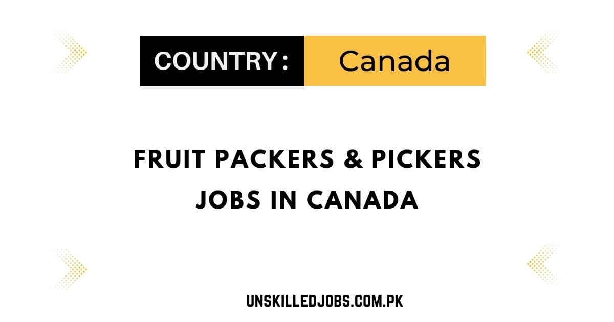 Fruit Packers & Pickers Jobs in Canada
