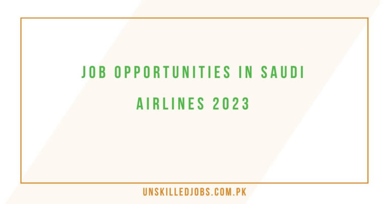 Job Opportunities in Saudi Airlines 2024 – Apply Now