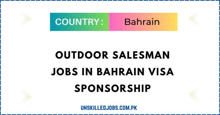 Outdoor Salesman Jobs in Bahrain Visa Sponsorship