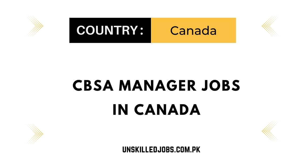 CBSA Manager Jobs in Canada
