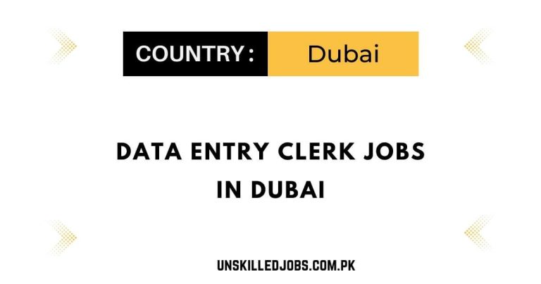 Data Entry Clerk Jobs in Dubai 2024 – Work permit