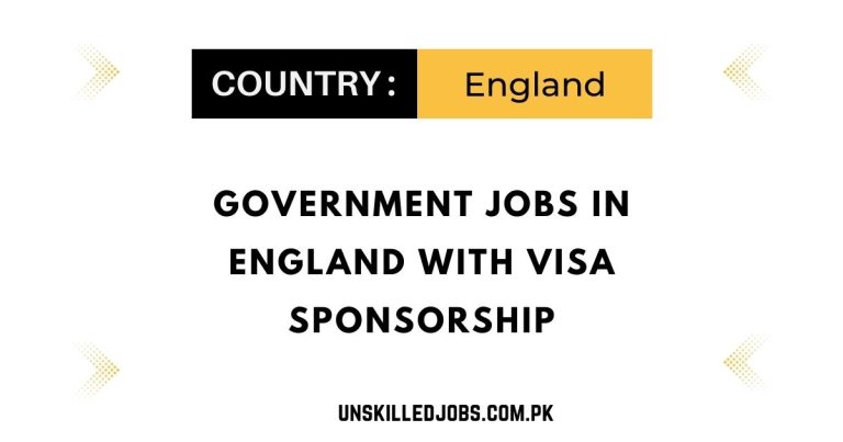 Government Jobs in England with Visa Sponsorship 2024 – Apply Now