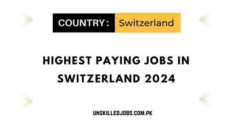 Highest Paying Jobs in Switzerland 2024 – Visit Here