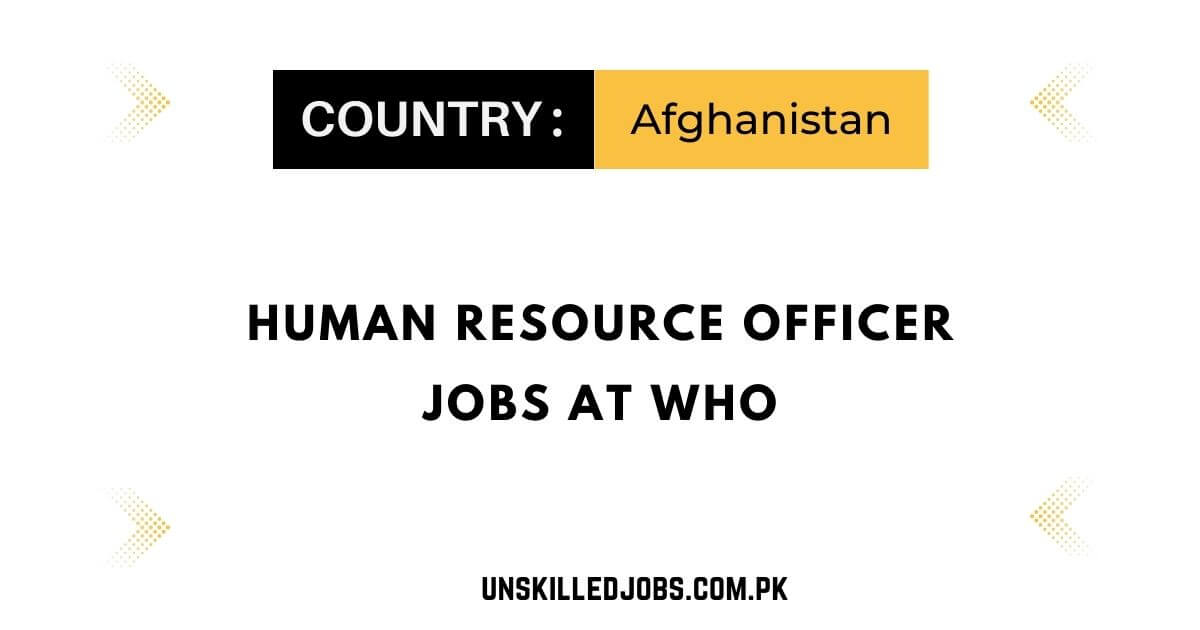 Human Resource Officer Jobs at WHO