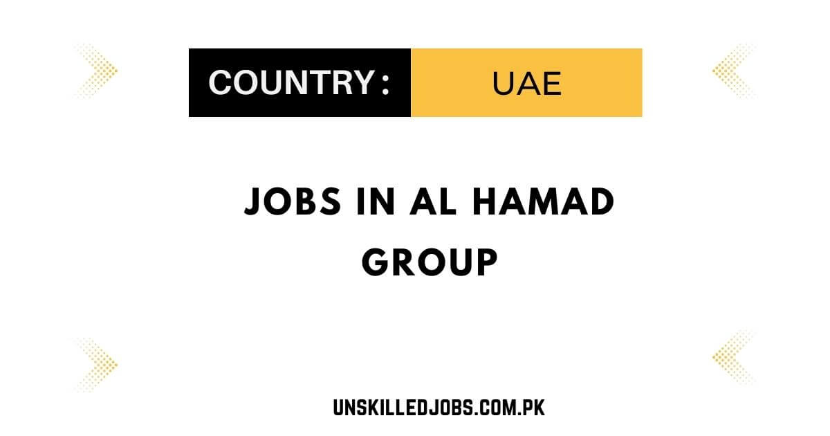 Jobs in Al Hamad Group