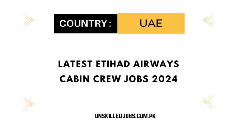 Latest Etihad Airways Cabin Crew Jobs 2024 – Apply Now
