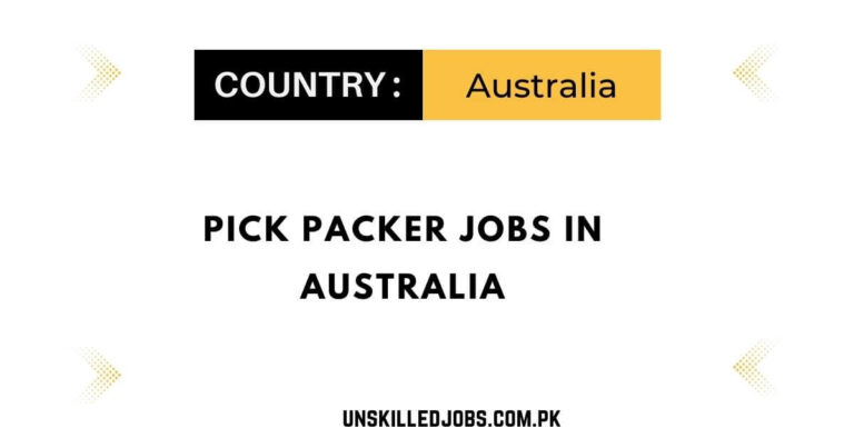 Pick Packer Jobs In Australia – Apply Now