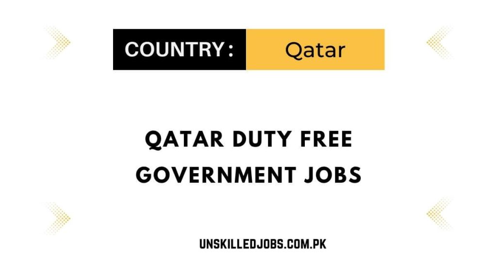 Qatar Duty Free Government Jobs