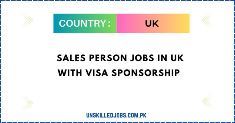 Sales Person Jobs in UK with Visa Sponsorship 