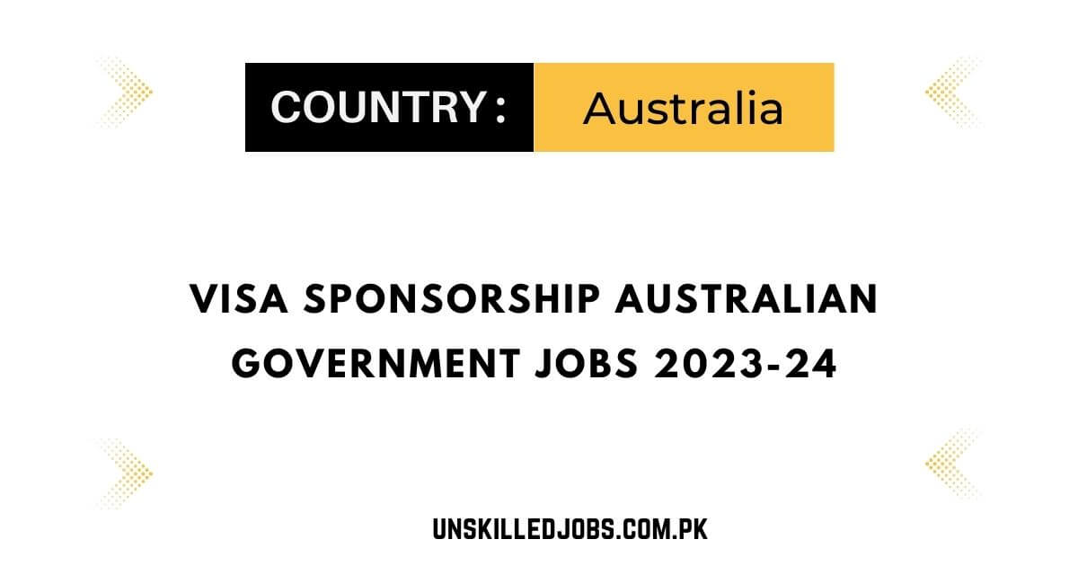 Visa Sponsorship Australian Government Jobs