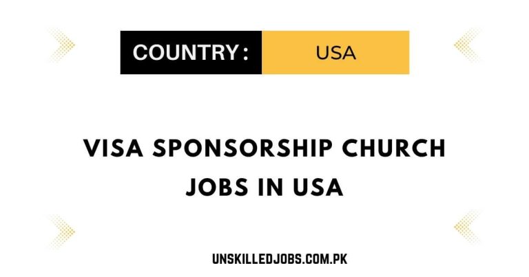 Visa Sponsorship Church Jobs in USA 2024 – Apply Now