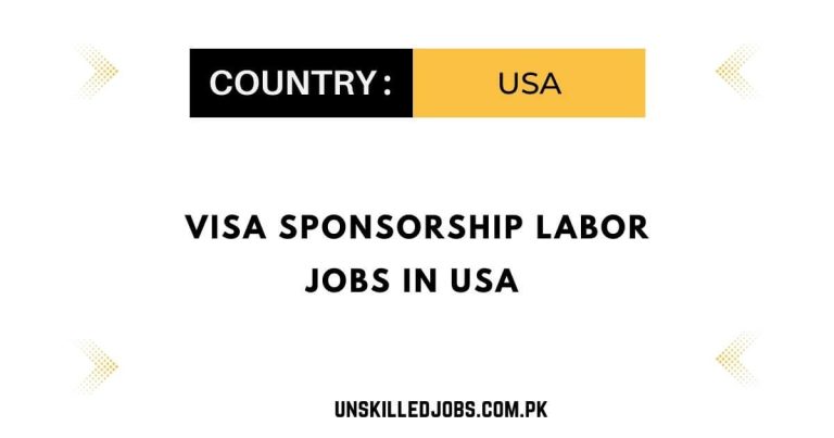 Visa Sponsorship Labor Jobs in USA 2024 – Apply Now