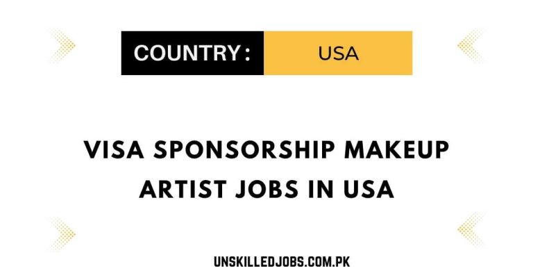 Visa Sponsorship Makeup Artist Jobs in USA 2024 – Apply Now