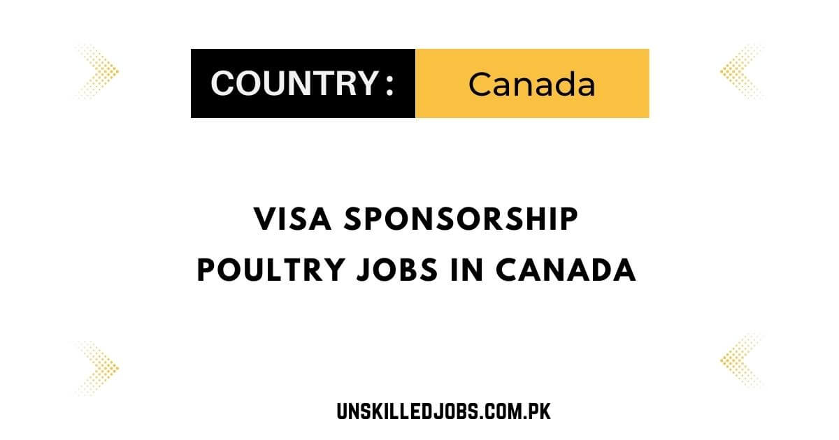 Visa Sponsorship Poultry Jobs in Canada