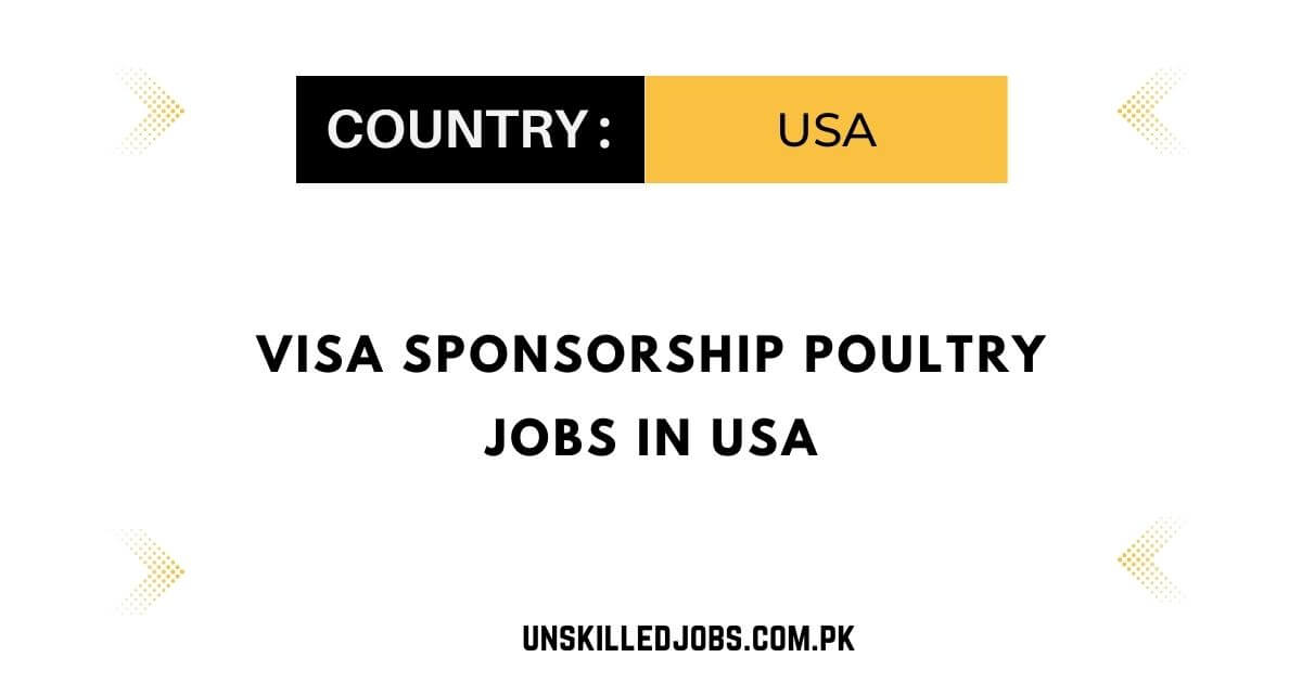 Visa Sponsorship Poultry Jobs in USA