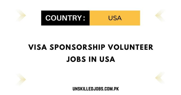 Visa Sponsorship Volunteer Jobs in USA 2023 – Apply Online