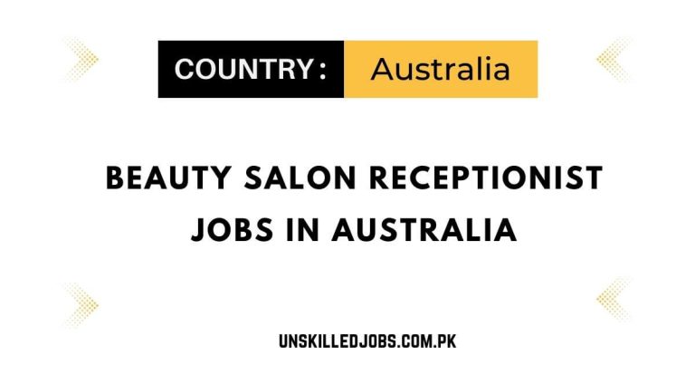 Beauty Salon Receptionist Jobs in Australia 2024 – Apply Now