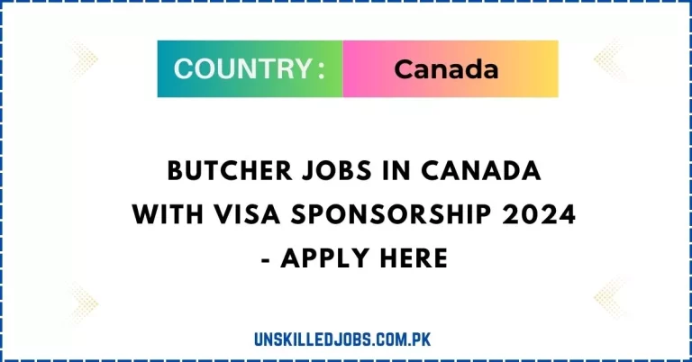 Butcher Jobs in Canada with Visa Sponsorship 2024 – Apply Here
