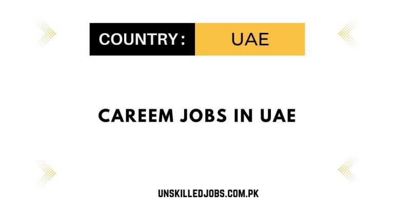 Careem Jobs in UAE 2023 – Apply Now