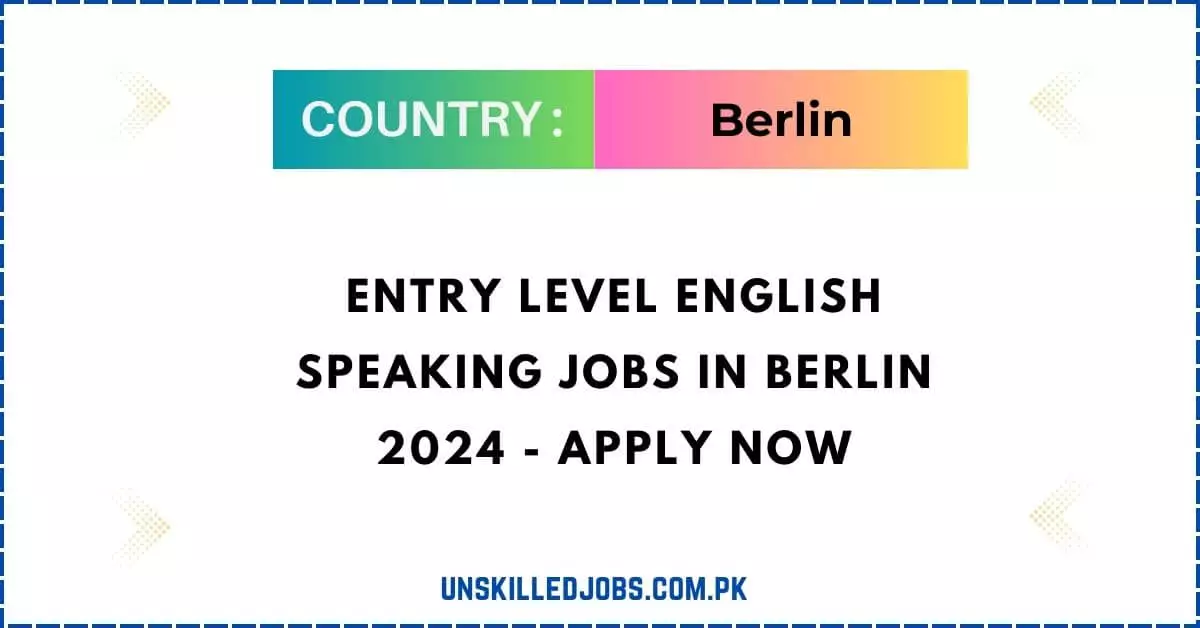 Entry Level English Speaking Jobs In Berlin