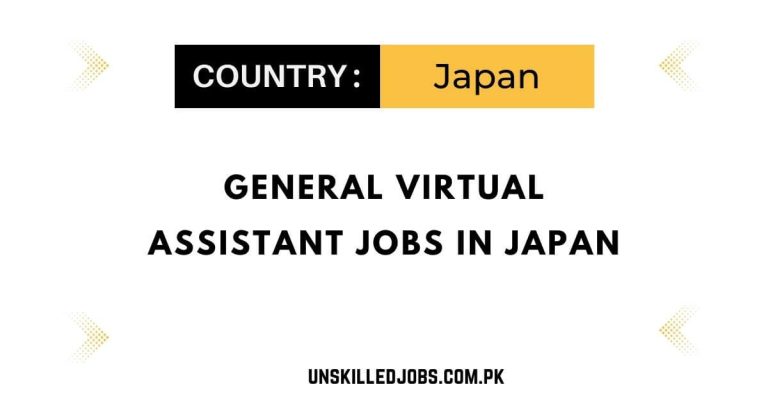 General Virtual Assistant Jobs In Japan 2024 – Apply Now