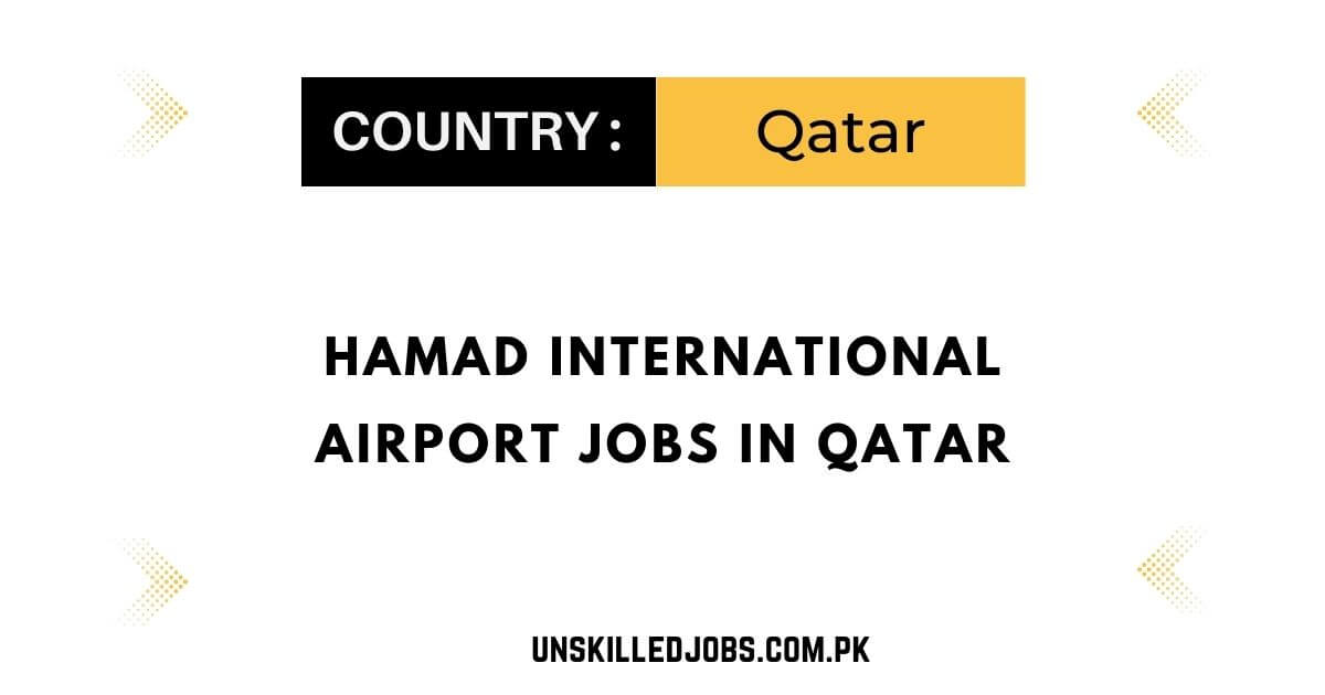 Hamad International Airport Jobs in Qatar
