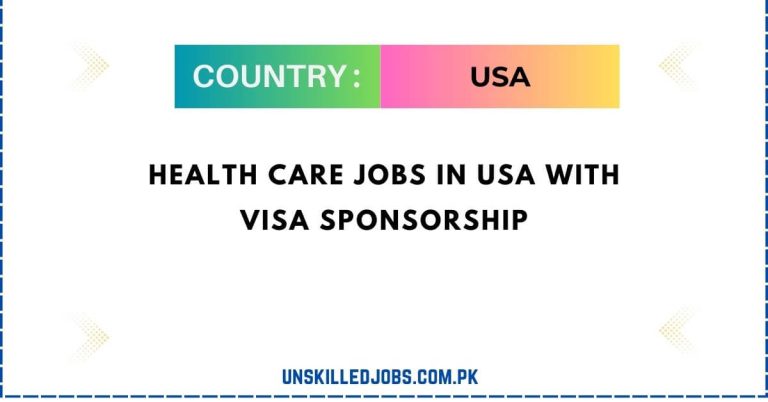 Health Care Jobs in USA with Visa Sponsorship 2024