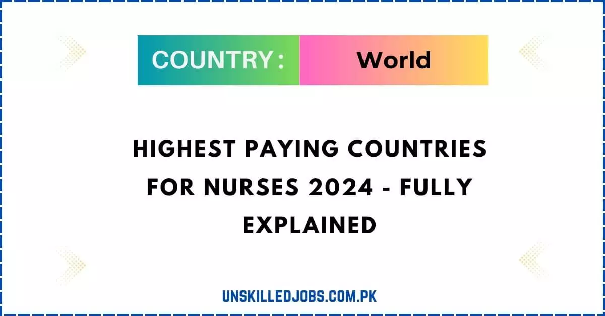 Highest Paying Countries For Nurses - Fully Explained