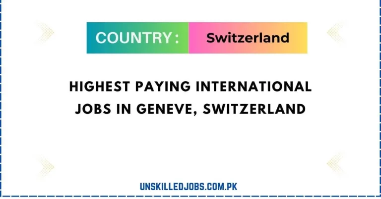 Highest Paying International Jobs in Geneve, Switzerland