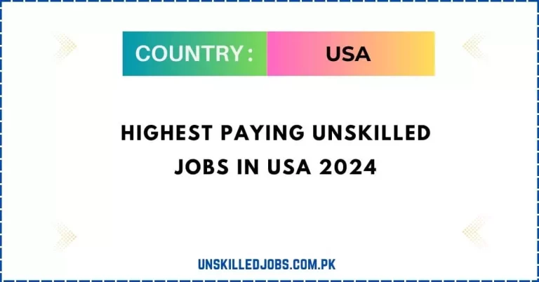 Highest Paying Unskilled Jobs in USA 2024