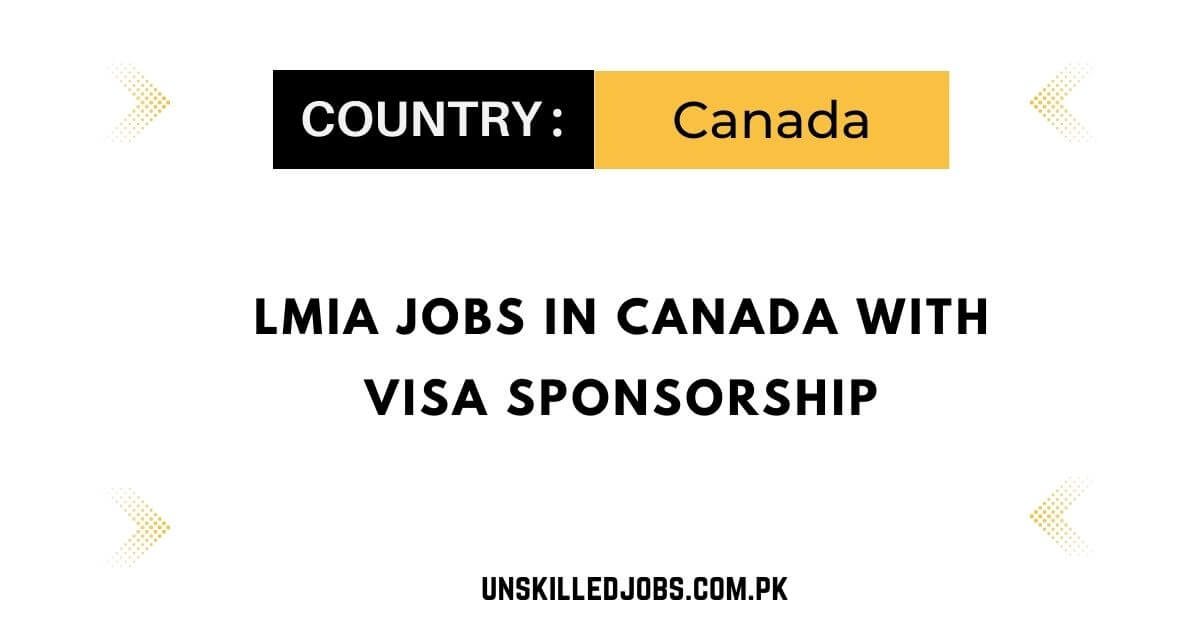 LMIA Jobs In Canada With Visa Sponsorship
