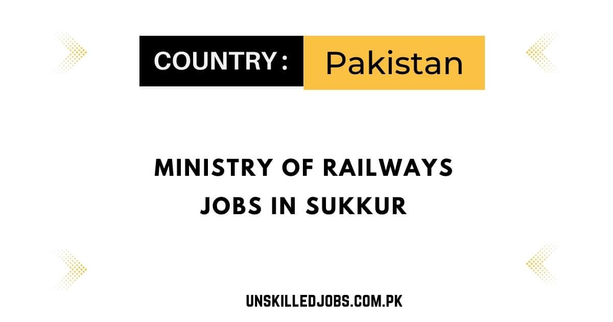 Ministry Of Railways Jobs in Sukkur