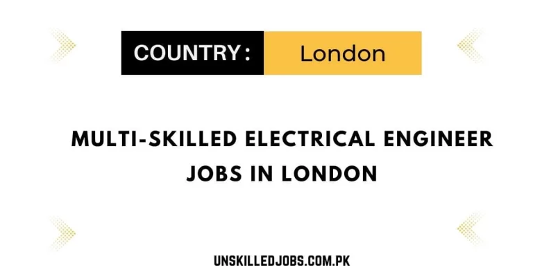 Multi-Skilled Electrical Engineer Jobs in London 2024 – Work Permit