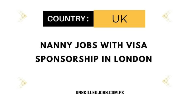 Nanny Jobs with Visa Sponsorship in London – Apply Now