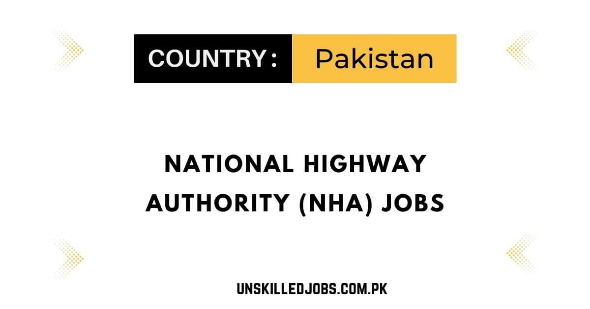 National Highway Authority (NHA) Jobs