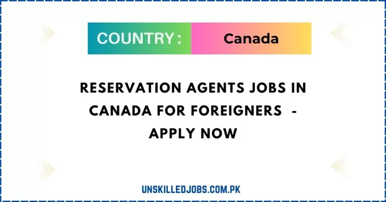 Reservation Agents Jobs in Canada for Foreigners 2024 – Apply Now