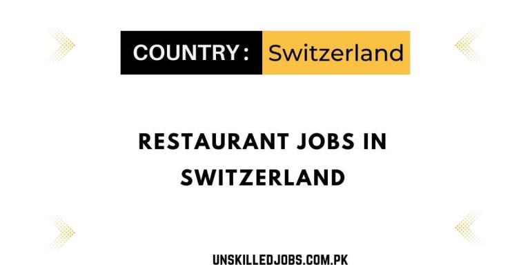 Restaurant Jobs in Switzerland 2024 – Apply Now