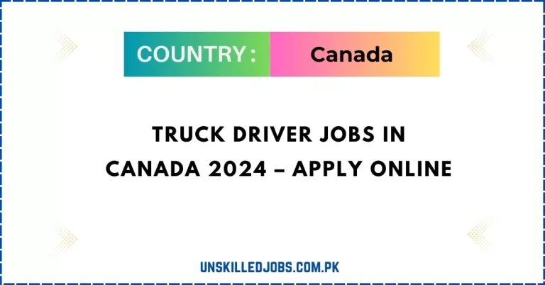 Truck Driver Jobs in Canada 2024 – Apply Online