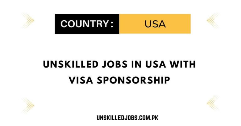 Unskilled Jobs in USA with Visa Sponsorship 2023 – Apply now
