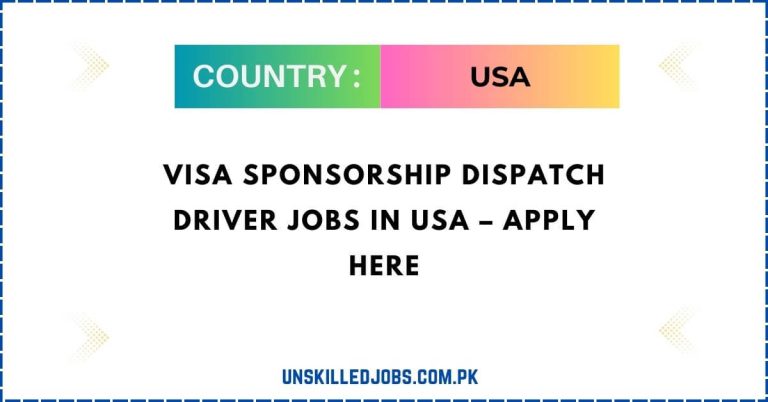 Visa Sponsorship Dispatch Driver Jobs in USA 2024 – Apply Here