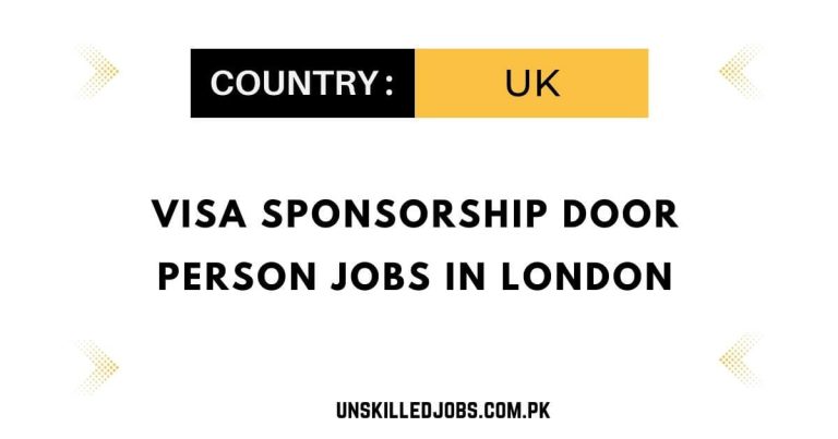 Visa Sponsorship Door Person Jobs in London – Apply Online