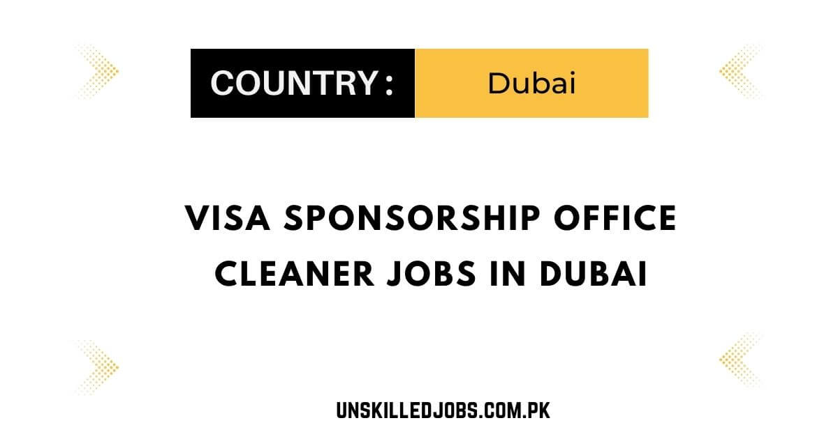 Visa Sponsorship Office Cleaner Jobs in Dubai