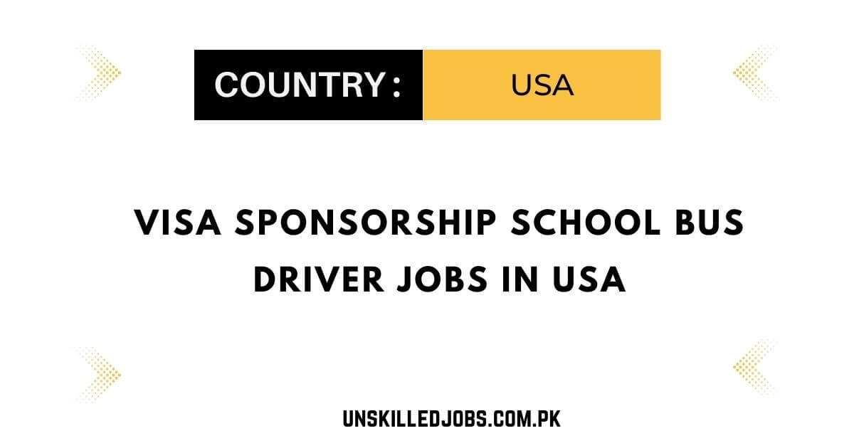Visa Sponsorship School Bus Driver Jobs in USA